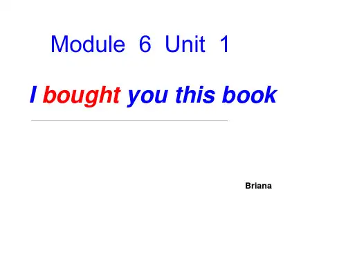 外研社六年级下册module6unit1I bought you this book