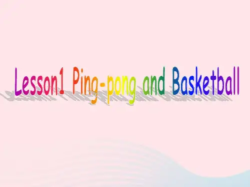 冀教版(三起)六年级英语下册Unit1SportsLesson1Ping_pongandbasketball2