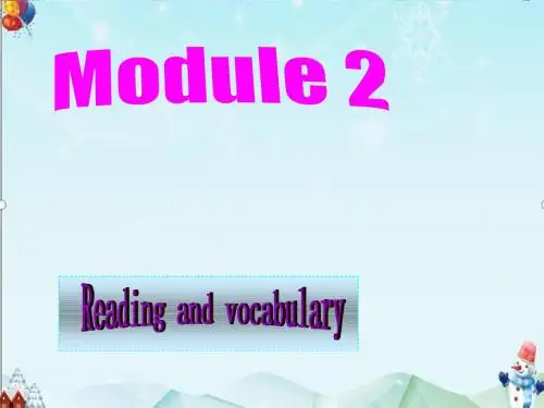 【教育课件】高中英语Module2Readingandvocabulary课件外研版选修6.ppt