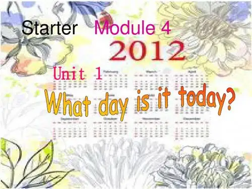 外研版初中英语七级英语上册Starter Module 4 Unit 1 What day is it today