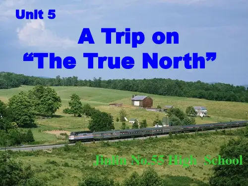 高中英语 Unit 5 Canada  “The True North”课件