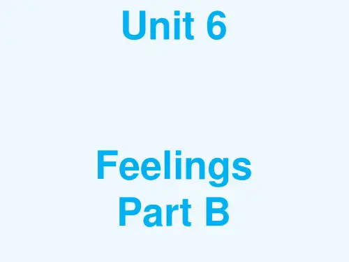沙河口区XX小学五年级英语下册Unit6FeelingsPartB课件2闽教版三起3