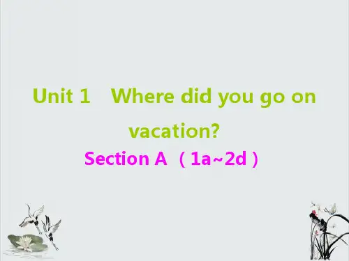 八年级英语上册unit1wheredidyougoonvacationPPT优秀课件人教