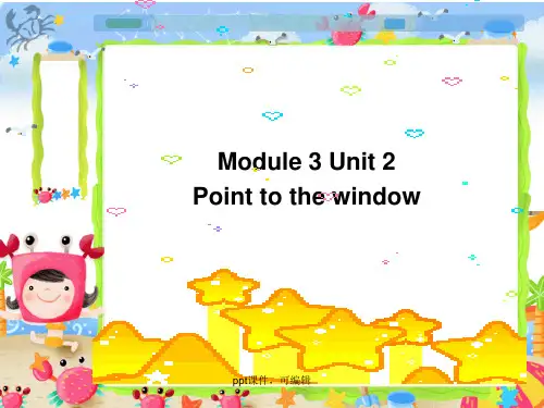 外研版(一起)小学英语一年级上册Module 3 Unit 2 Point to the window PPT(精品课件)