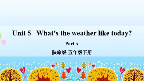 陕旅版小学英语Unit5What’stheweatherliketoday课件(5)