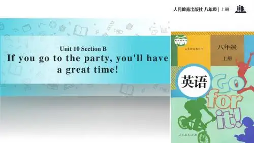 初中人教版英语八年级上册【教学课件】Unit 10 Section B