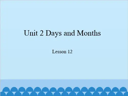 四年级下册英语-Unit 2 Days and Months lesson 12 冀教版PPT课件