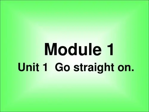外研版四年级上册英语Module-1-Unit-1-Go-straight-on