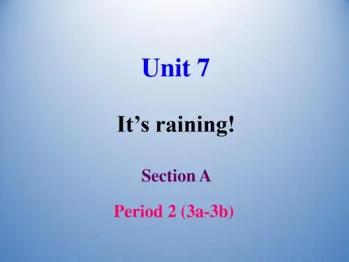 山东省沂南县张庄镇初级中学Unit7It’srainingSectionA-2备课课件人教新目标版七年级下