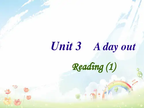 最新牛津译林版中学八年级英语上册 Unit 3 A day out Reading 1课件
