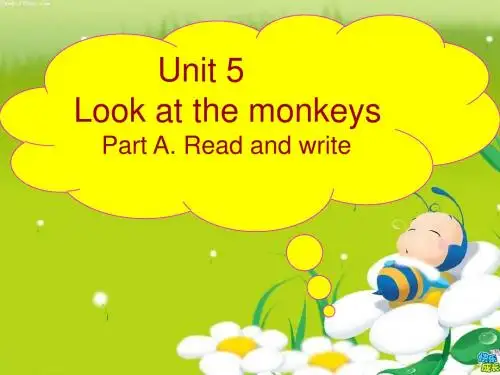 PEP人教版小学英语五年级下册Unit5 Look at the monkeys 教学课件