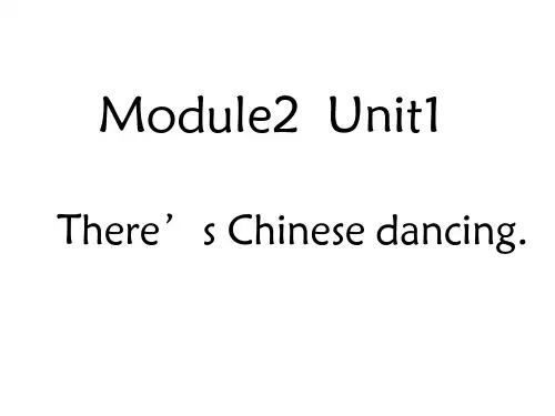 外研版Unit1There’sChinesedancing课件