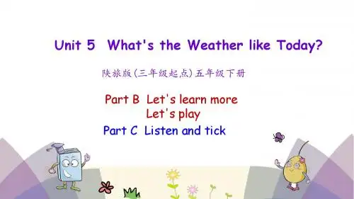 陕旅版五下英语Unit 5 What’s the Weather like Today第三课时精品课件