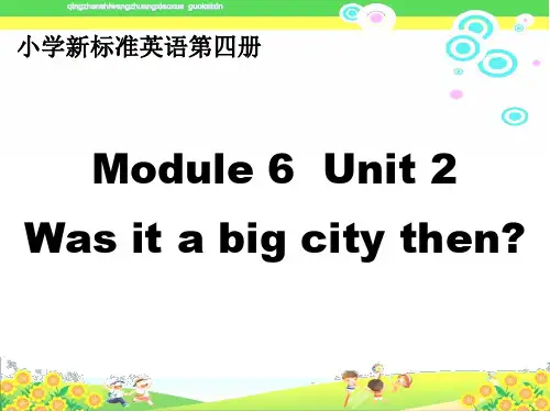 《Module6 Unit2 Was it a big city》外研版小学四年级英语下册PPT教学课件  (11)