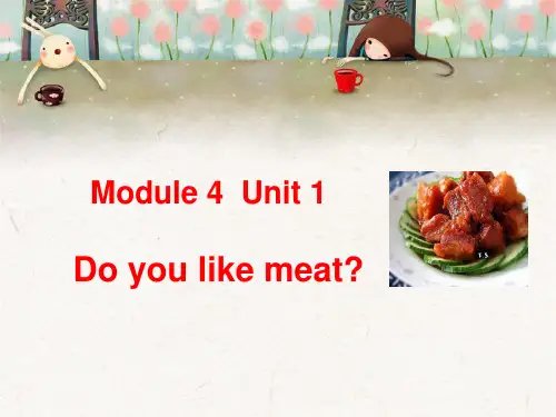 三年级下册英语Module 4 Unit 1 Do you like meat外研版