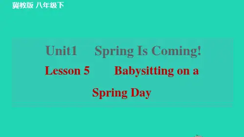 八年级英语下Unit1Lesson5BabysittingonaSpringDay习题课件新版冀教版