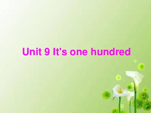 四年级上册英语课件-Unit 9It’s one hundred1_湘少版