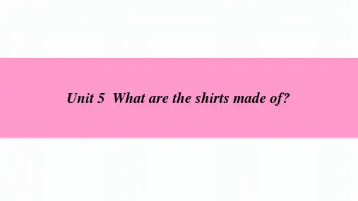 新目标人教版九年级英语全册第五单元精品课件Unit 5 What are the shirts made of(共112张PPT)
