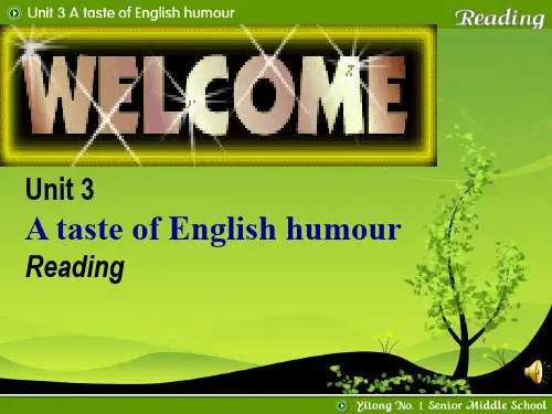 新人教必修四_Unit_3_A_taste_of_English_humor[Reading课件]