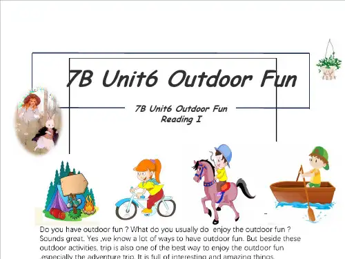 牛津译林七年级下册Unit6OutdoorfunReadingI课件