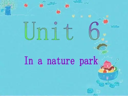 人教版PEP五年级上册英语 Unit 6 In a nature park