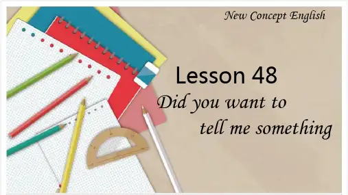 新概念第二册48课Lesson 48(共29张PPT)