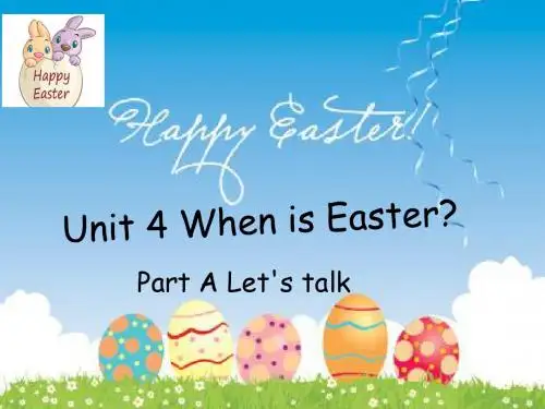 新人教(pep)五年级英语下册Unit4 When is Easter公开课课件
