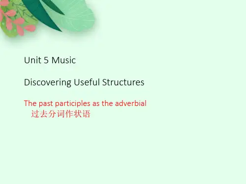 Unit 5 Discovering Useful Structures 过去分词作状语(教学课件)