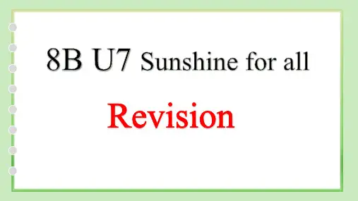 Unit 7 Revision 课件牛津译林版八年级英语下册