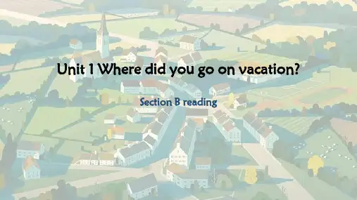 Unit 1 Section B reading  人教版八年级英语上册