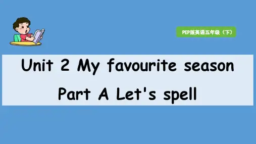 人教PEP版英语五年级下册Unit2Part A Let's spell课件