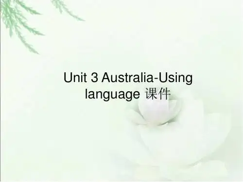 人教版高中英语选修8课件 Unit 3 Australia-Using language 课件