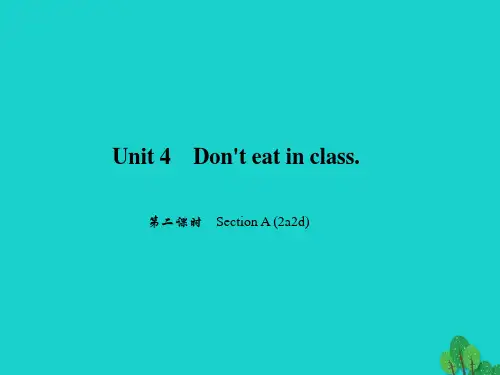 原创新课堂2017春七年级英语下册Unit4Don'teatinclass第2课时SectionA(2a_2d)习题课件