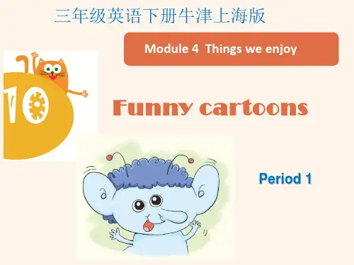 牛津上海版英语三年级下册Unit10 Funny cartoons Period1课件