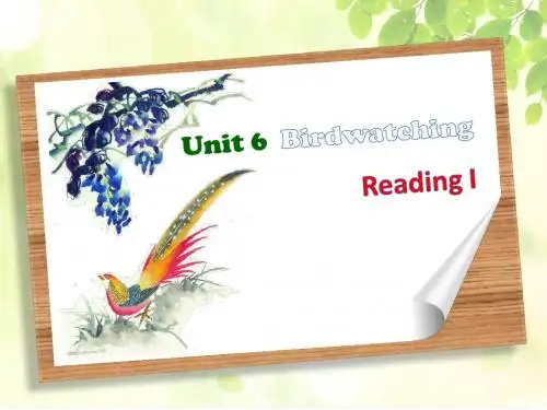 牛津译林版八年级英语上册《nit 6 Birdwatching  Reading 1： Birds in Zhalong》优质课课件_2
