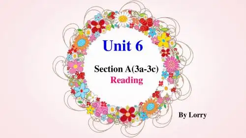 人教版最新八年级英语下Unit 6 Section A 3a-3c