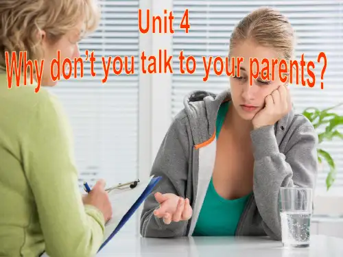 unit-4-Why-don't-you-talk-to-your-parents-Section-