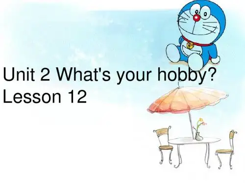六年级上册英语课件  Unit 2 What's your hobby_ Lesson 12课件 人教精通(2014秋)