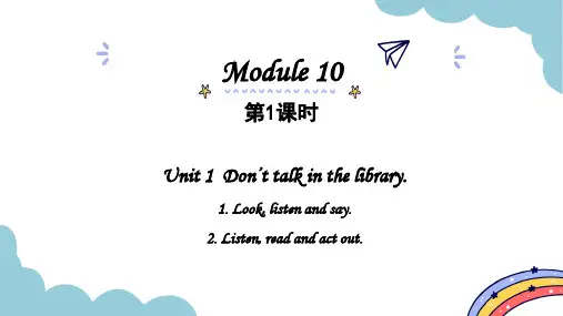 Module10Unit1Don'ttalkinthelibrary.(课件)英语六年级上册