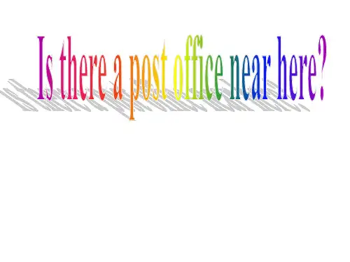 最新人教版英语七年级下册《Unit8 Is there a postoffice near here- Section A2》ppt课件