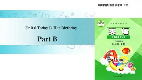 四年级下册英语Unit 6 Today Is Her Birthday Part B