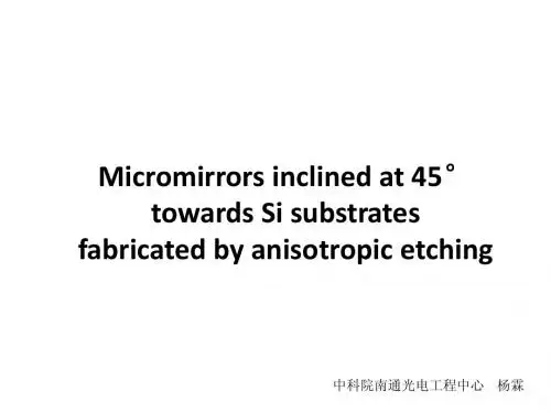 Micromirrors inclined at 45° towards Si substrates