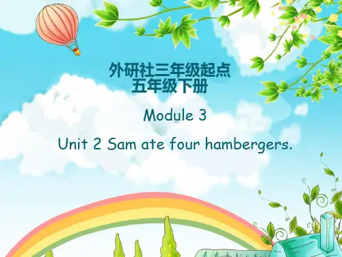 五年级英语下册课件-Module 3 Unit 2 Sam ate four hamburgers.88-外研版（三起）