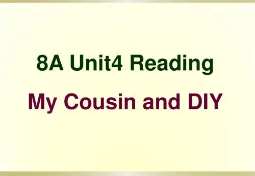 最新初中八年级上册牛津译林版8A Unit4 Do it yourself Reading课件(38页)精品PPT课件