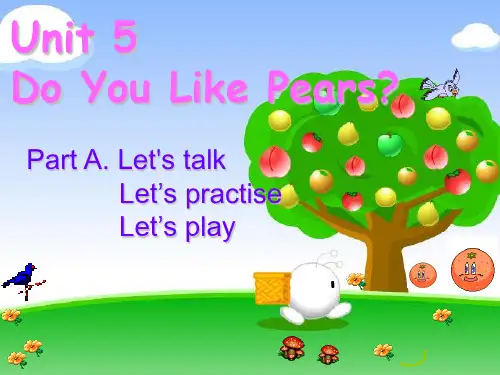 pep人教版三年级英语下册Unit5 Do you like pears A.Let's talk公开课课件