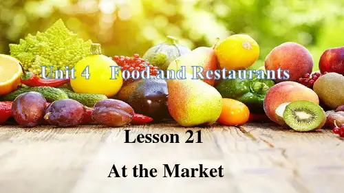 Unit 4 Lesson 21 At the Market(课件)-七年级英语上册(冀教版)