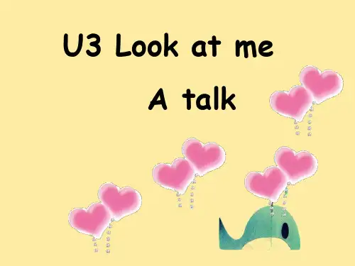 人教版PEP英语三年级上册Unit3 Look at me A talk课件等