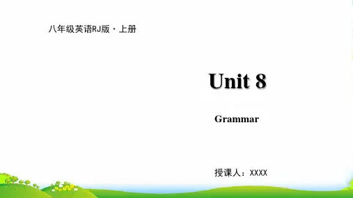 人教八年级上册英语课件：Unit8 Grammar(共11张PPT)