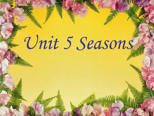 6B_Unit5_The_seasons课件之二(牛津小学英语课件)