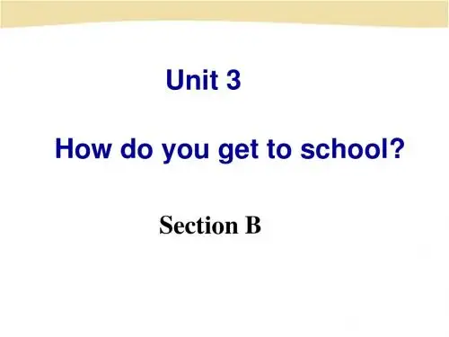 Unit3_How_do_you_get_to_school-Section_B (1)